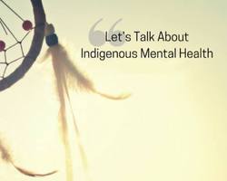 Indigenous Mental Health: The Reality